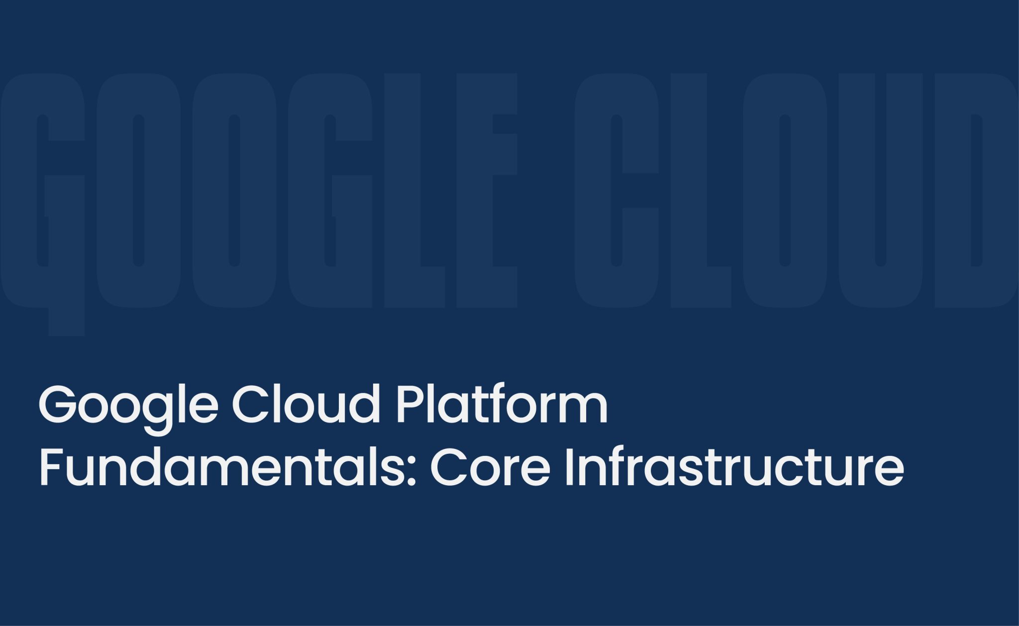 Google Cloud Platform Fundamentals Core Infrastructure - Decision Tree ...