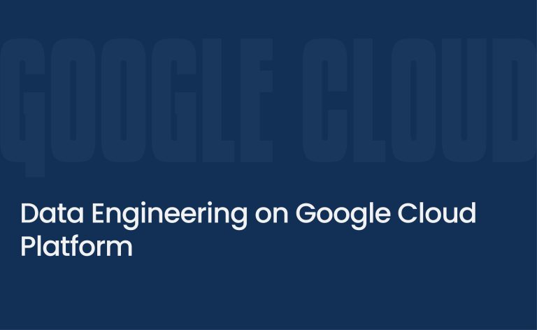 Data Engineering on Google Cloud Platform