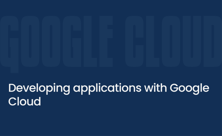 Developing applications with Google Cloud