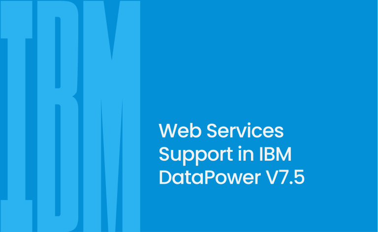Web Services Support in IBM DataPower V7.5